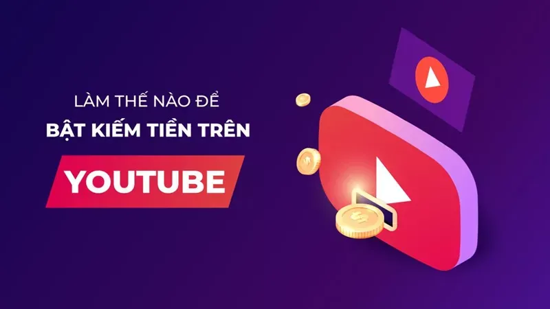 cach bat che do kiem tien tren youtube